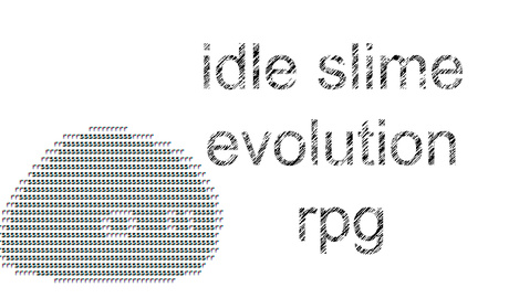 Idle slime evolution rpg